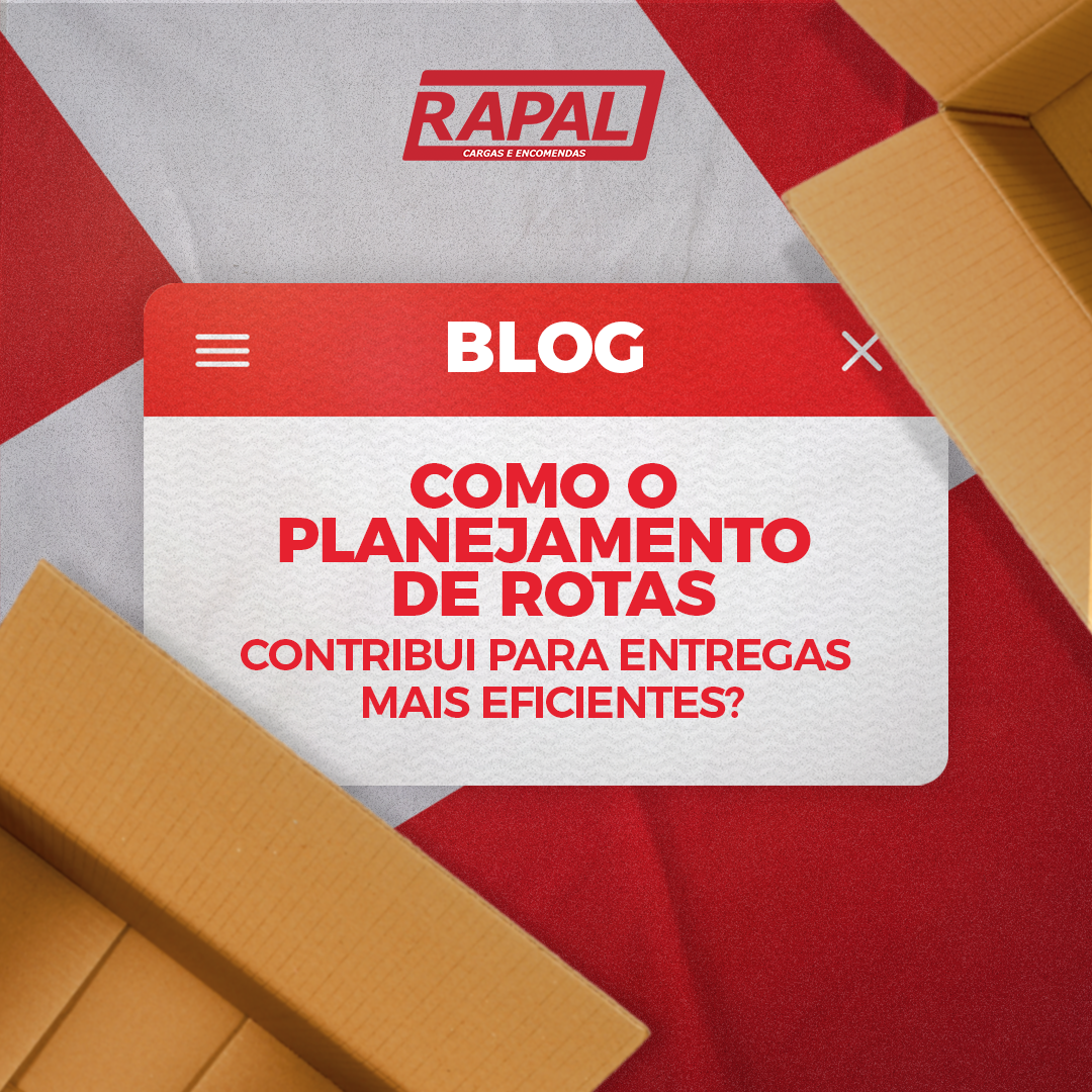 
Como o planejamento de rotas contribui para entregas mais eficientes?