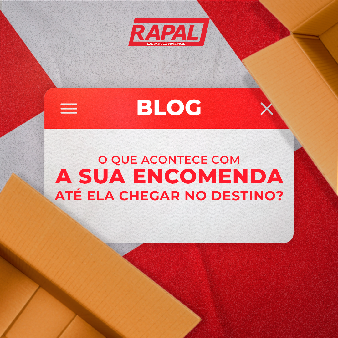 O que acontece com a sua encomenda até ela chegar no destino